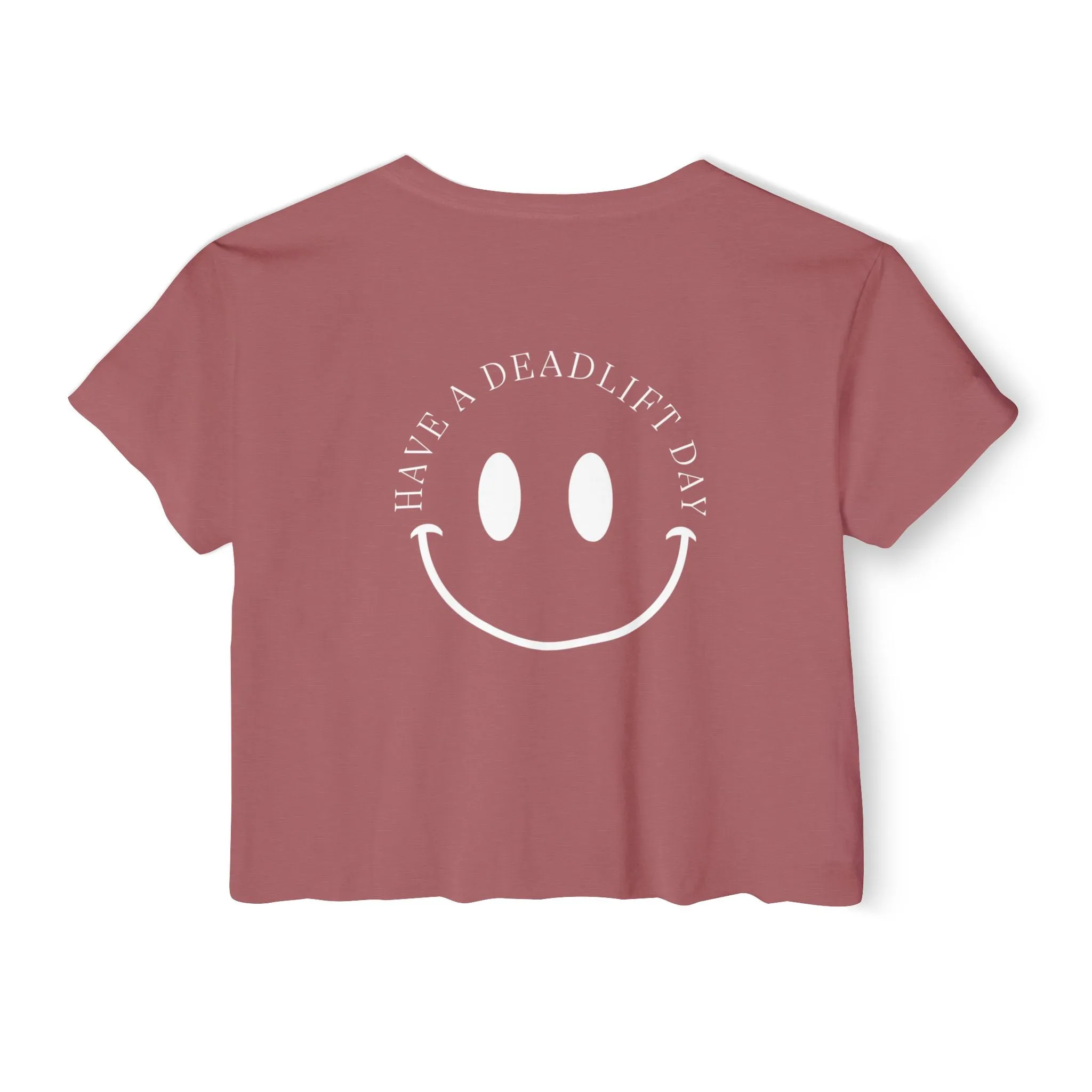 Have a Deadlift Day Crop Top